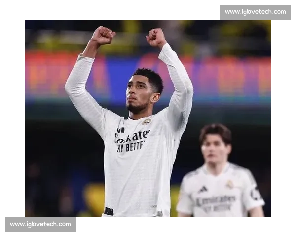 格罗斯盛赞贝林厄姆：全能表现彰显成熟中场风范